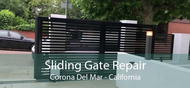 Sliding Gate Repair Corona Del Mar - California